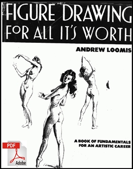 Andrew Loomis - Figure Drawing for All It's Worth