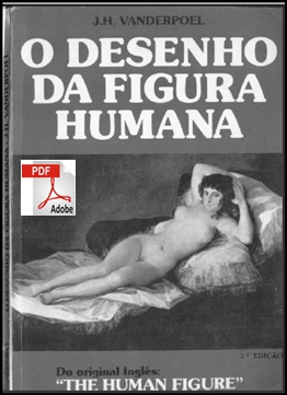 O Desenho da Figura Humana - J.H. Vanderpoel