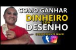 como ganhar dinheiro com desenhos